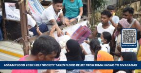 Assam Flood 2026 HELP Society Takes Flood Relief from Dima Hasao to Sivasagar