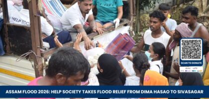Assam Flood 2026 HELP Society Takes Flood Relief from Dima Hasao to Sivasagar